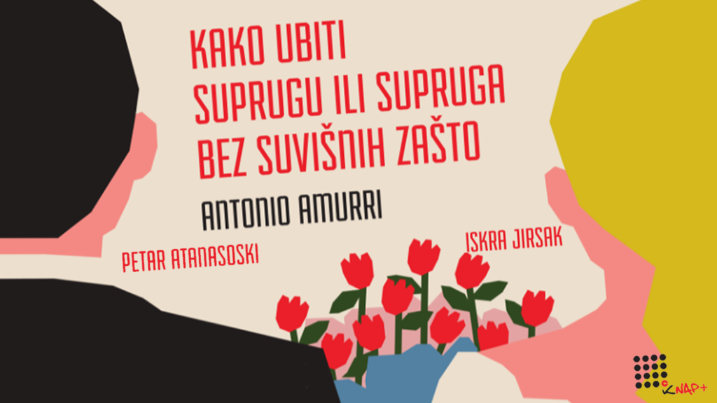 KAKO UBITI SUPRUGU ILI SUPRUGA BEZ SUVIŠNIH ZAŠTO, komedija